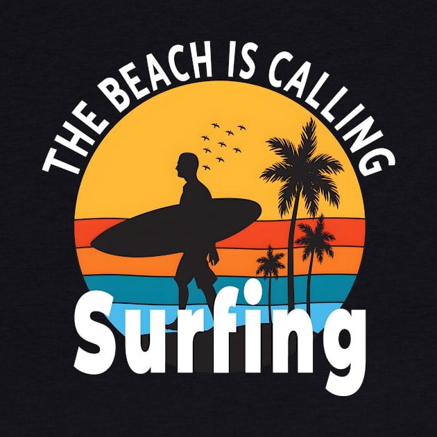 The Beach is Calling, Surfing by Double You Store